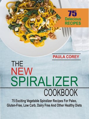 cover image of The New Spiralizer Cookbook